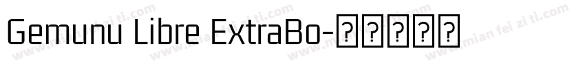 Gemunu Libre ExtraBo字体转换
